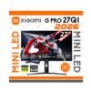 Xiaomi G Pro 27Qi 2026 Mini Led